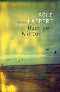 Über den Winter - Rolf Lappert